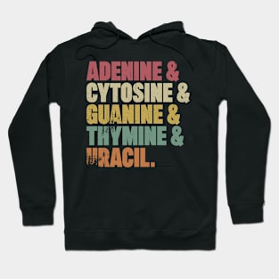 Adenine & Cytosine & Guanine & Thymine & Uracil Hoodie